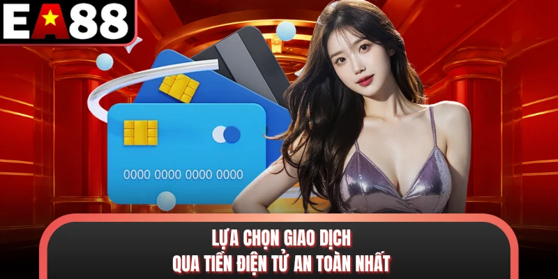 Lựa chọn giao dịch qua tiền điện tử an toàn nhất